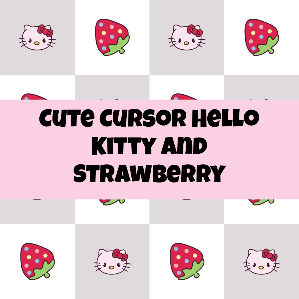 Cute Cursor Hello Kitty And Strawberry
